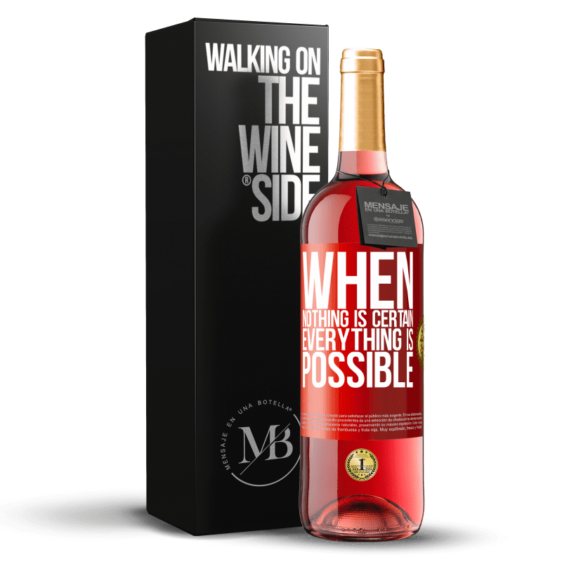 29,95 € Free Shipping | Rosé Wine ROSÉ Edition When nothing is certain, everything is possible Red Label. Customizable label Young wine Harvest 2023 Tempranillo