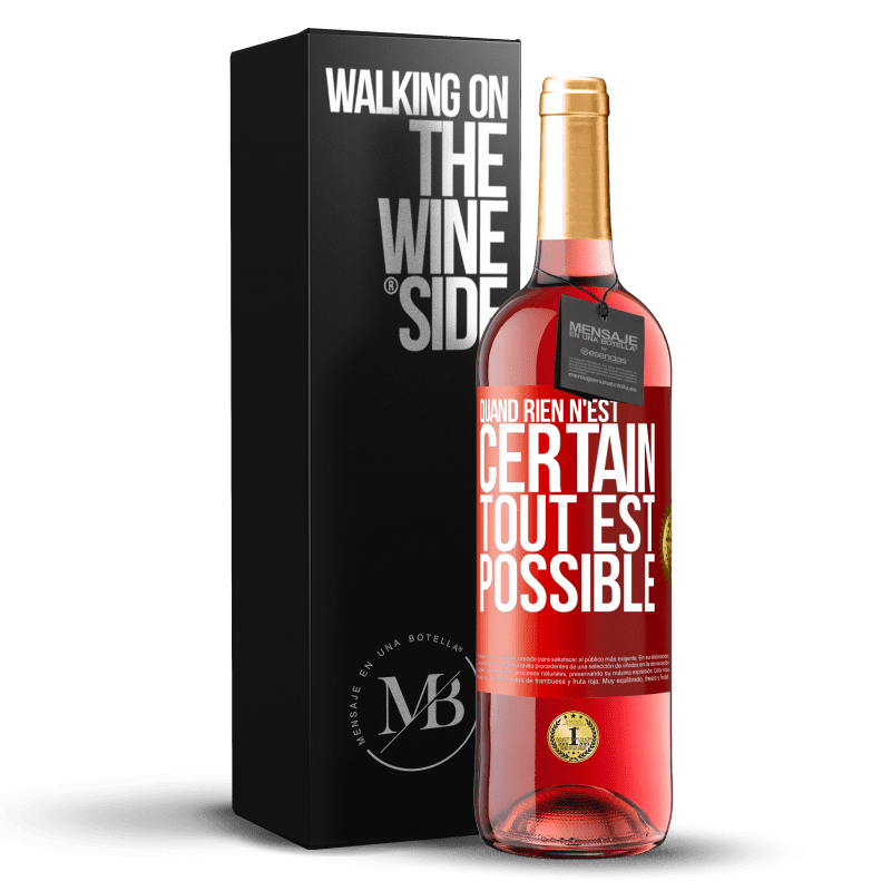 29,95 € Envoi gratuit | Vin rosé Édition ROSÉ Quand rien n'est certain, tout est possible Étiquette Rouge. Étiquette personnalisable Vin jeune Récolte 2024 Tempranillo