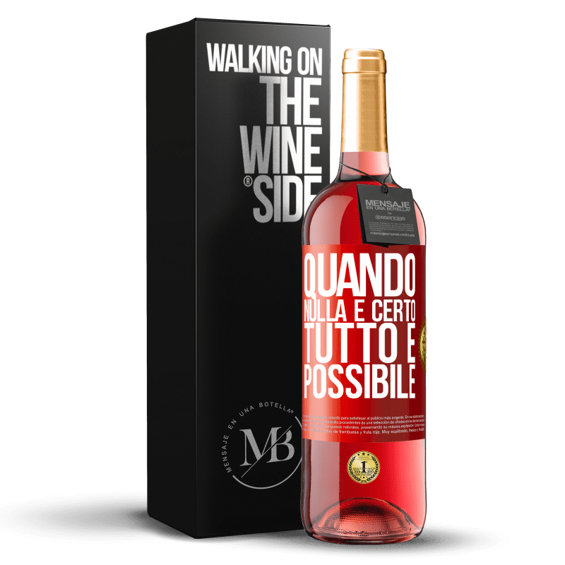 29,95 € Spedizione Gratuita | Vino rosato Edizione ROSÉ Quando nulla è certo, tutto è possibile Etichetta Rossa. Etichetta personalizzabile Vino giovane Raccogliere 2024 Tempranillo