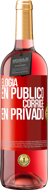 29,95 € Envío gratis | Vino Rosado Edición ROSÉ Elogia en público, corrige en privado Etiqueta Roja. Etiqueta personalizable Vino joven Cosecha 2025 Tempranillo