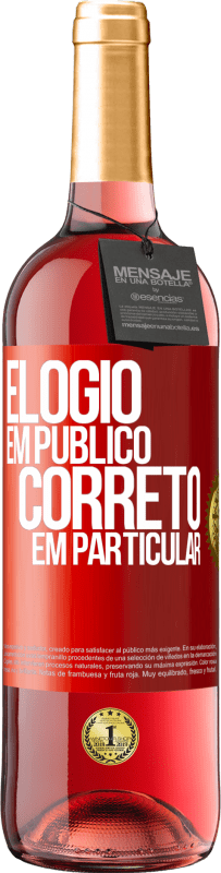 29,95 € Envio grátis | Vinho rosé Edição ROSÉ Elogio em público, correto em particular Etiqueta Vermelha. Etiqueta personalizável Vinho jovem Colheita 2025 Tempranillo