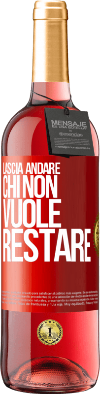 29,95 € Spedizione Gratuita | Vino rosato Edizione ROSÉ Lascia andare chi non vuole restare Etichetta Rossa. Etichetta personalizzabile Vino giovane Raccogliere 2025 Tempranillo