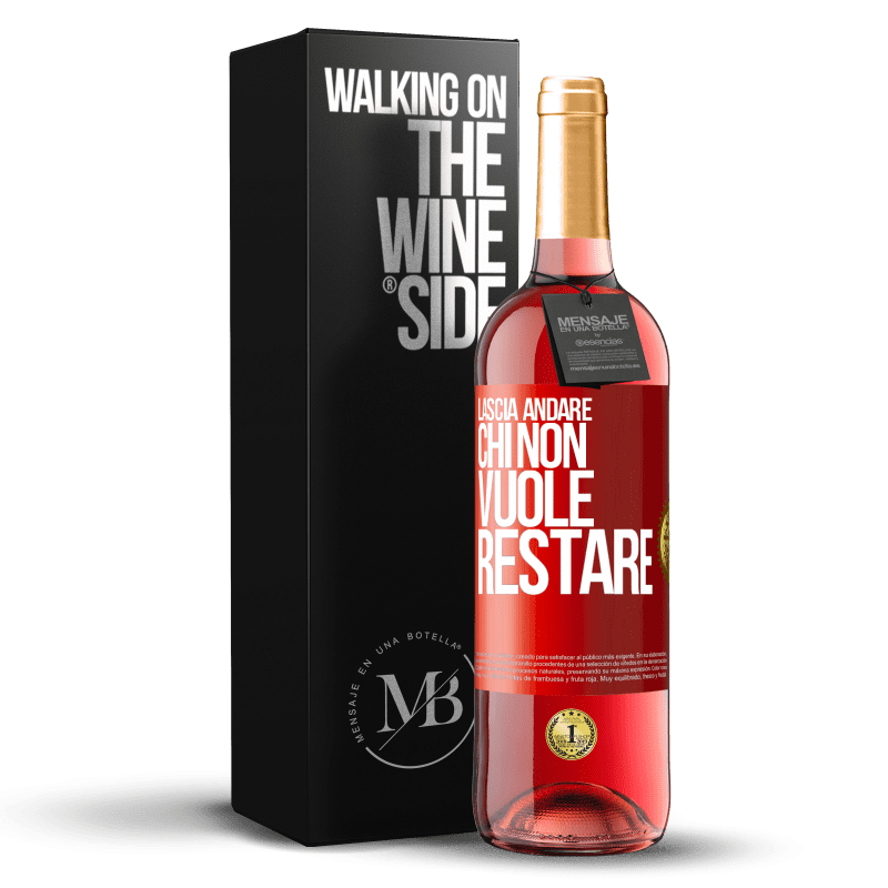 29,95 € Spedizione Gratuita | Vino rosato Edizione ROSÉ Lascia andare chi non vuole restare Etichetta Rossa. Etichetta personalizzabile Vino giovane Raccogliere 2024 Tempranillo