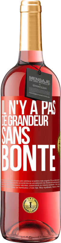 29,95 € Envoi gratuit | Vin rosé Édition ROSÉ Il n'y a pas de grandeur sans bonté Étiquette Rouge. Étiquette personnalisable Vin jeune Récolte 2025 Tempranillo
