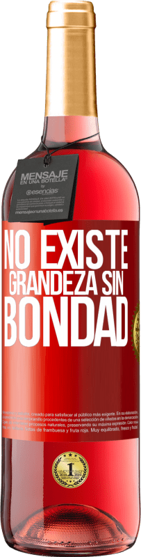 29,95 € | Vino Rosado Edición ROSÉ No existe grandeza sin bondad Etiqueta Roja. Etiqueta personalizable Vino joven Cosecha 2024 Tempranillo