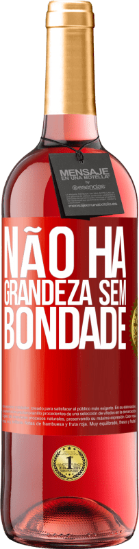 29,95 € | Vinho rosé Edição ROSÉ Não há grandeza sem bondade Etiqueta Vermelha. Etiqueta personalizável Vinho jovem Colheita 2025 Tempranillo