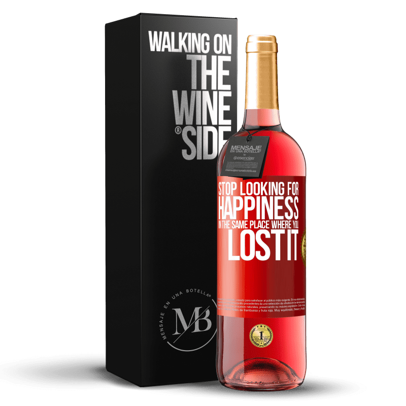 29,95 € 免费送货 | 桃红葡萄酒 ROSÉ版 在失去幸福的地方停止寻找幸福 红色标签. 可自定义的标签 青年酒 收成 2023 Tempranillo