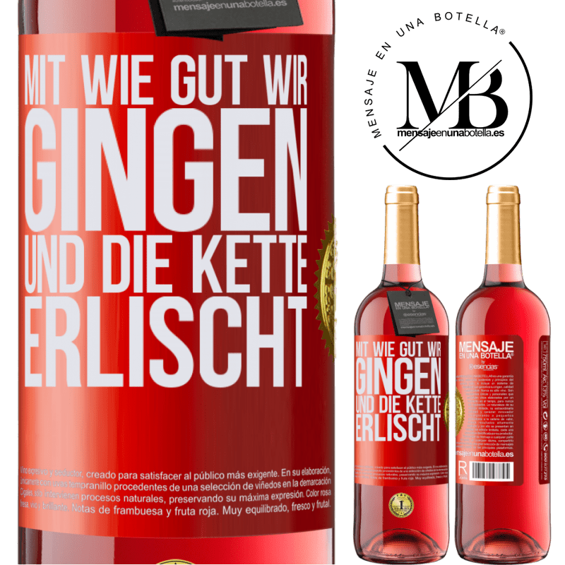 29,95 € Kostenloser Versand | Roséwein ROSÉ Ausgabe Alles ging so gut, und dann fiel die Kette ab Rote Markierung. Anpassbares Etikett Junger Wein Ernte 2023 Tempranillo