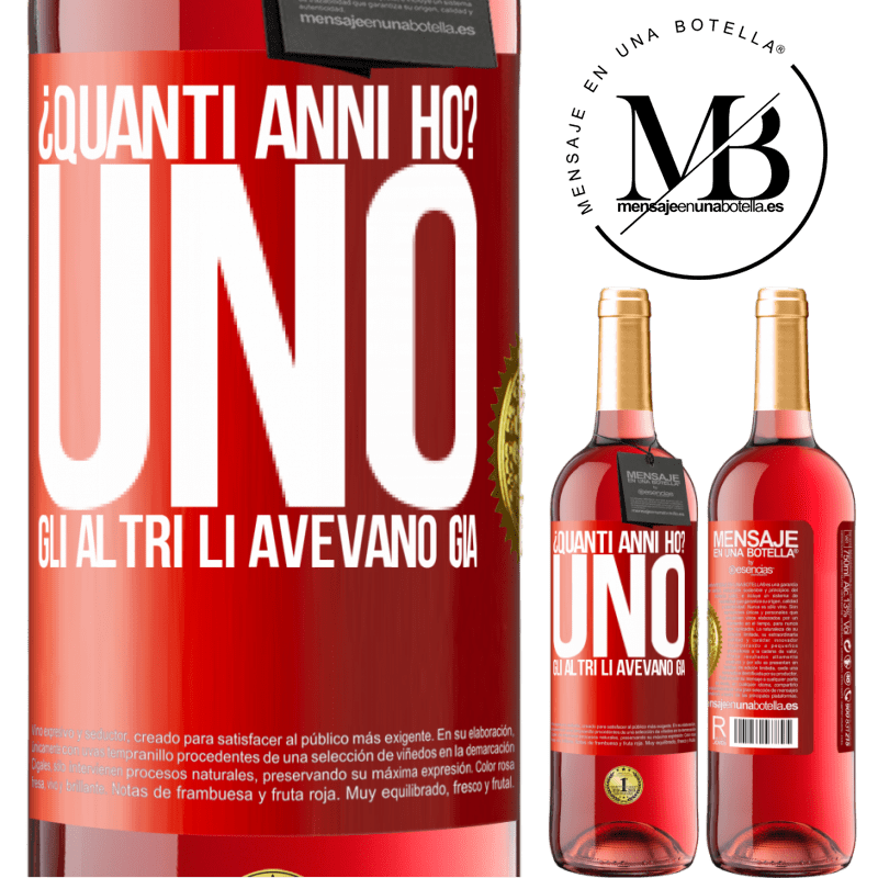 29,95 € Spedizione Gratuita | Vino rosato Edizione ROSÉ ¿Quanti anni ho? UNO. Gli altri li avevano già Etichetta Rossa. Etichetta personalizzabile Vino giovane Raccogliere 2025 Tempranillo