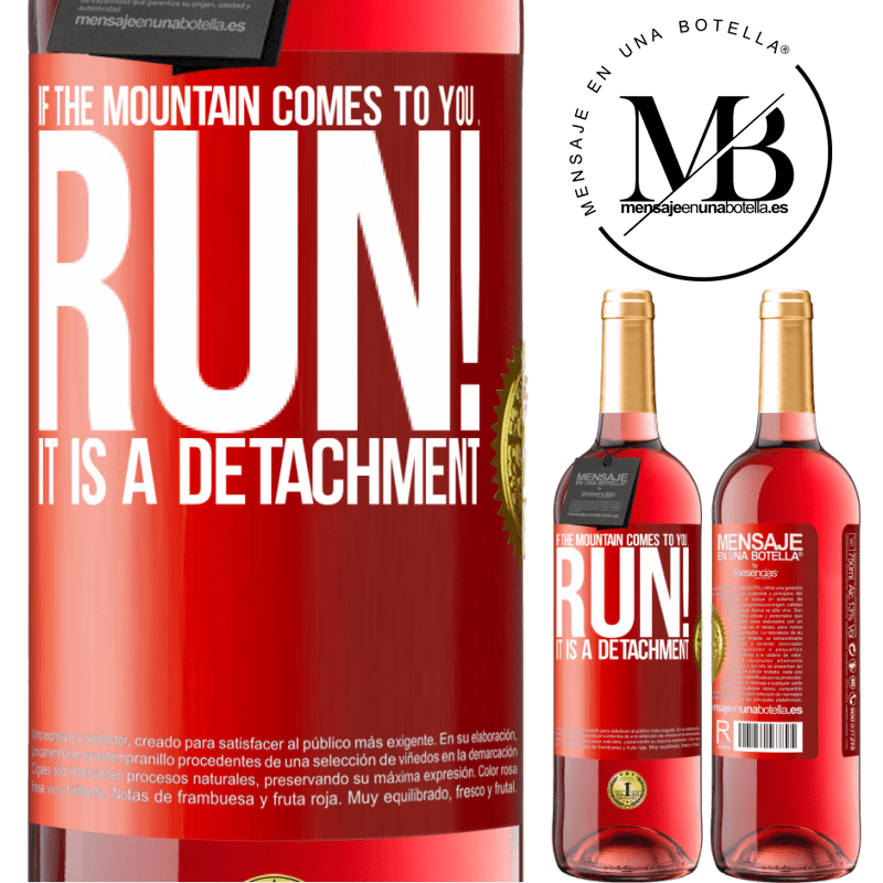 24,95 € Free Shipping | Rosé Wine ROSÉ Edition If the mountain comes to you ... Run! It is a detachment Red Label. Customizable label Young wine Harvest 2021 Tempranillo