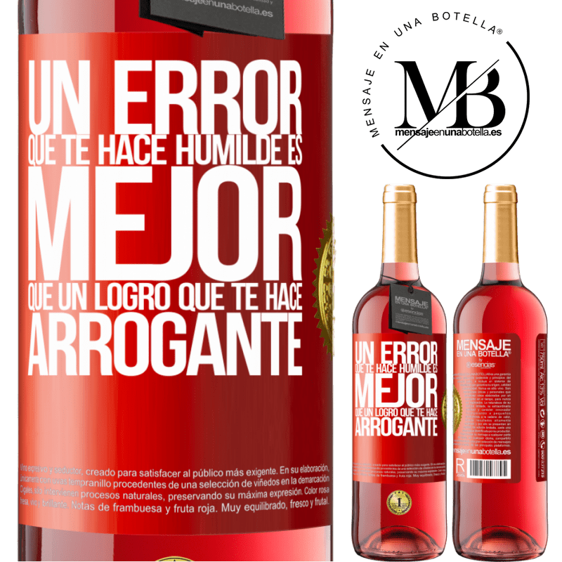 29,95 € Envío gratis | Vino Rosado Edición ROSÉ Un error que te hace humilde es mejor que un logro que te hace arrogante Etiqueta Roja. Etiqueta personalizable Vino joven Cosecha 2024 Tempranillo