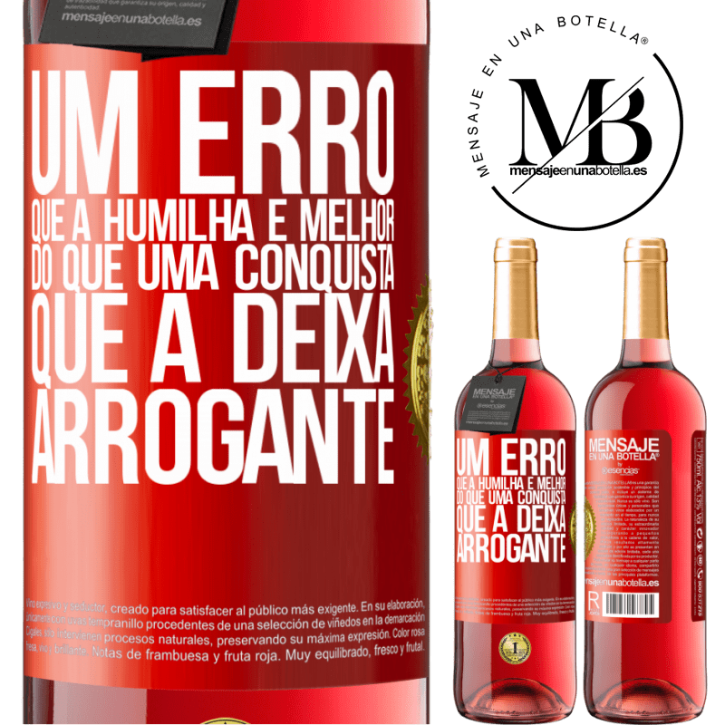29,95 € Envio grátis | Vinho rosé Edição ROSÉ Um erro que a humilha é melhor do que uma conquista que a deixa arrogante Etiqueta Vermelha. Etiqueta personalizável Vinho jovem Colheita 2024 Tempranillo