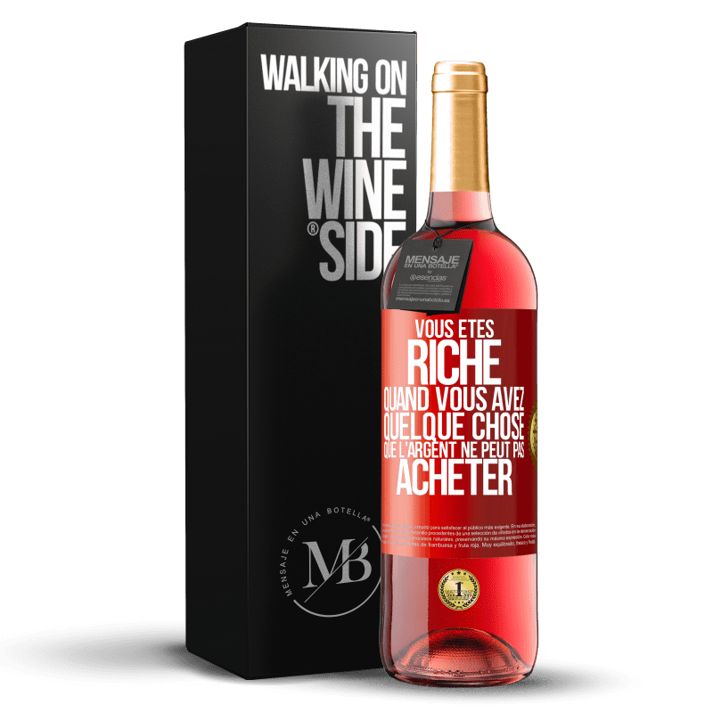 29,95 € Envoi gratuit | Vin rosé Édition ROSÉ Vous êtes riche quand vous avez quelque chose que l'argent ne peut pas acheter Étiquette Rouge. Étiquette personnalisable Vin jeune Récolte 2024 Tempranillo