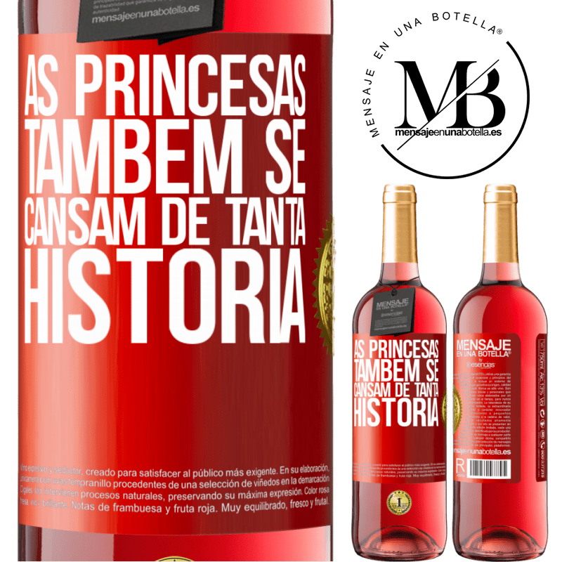 29,95 € Envio grátis | Vinho rosé Edição ROSÉ As princesas também se cansam de tanta história Etiqueta Vermelha. Etiqueta personalizável Vinho jovem Colheita 2023 Tempranillo