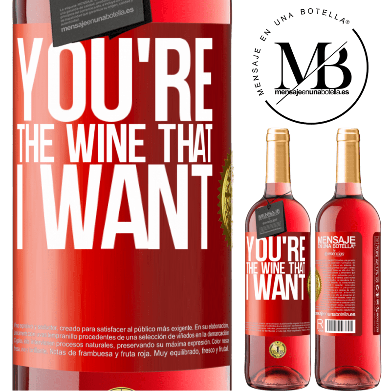 29,95 € Envoi gratuit | Vin rosé Édition ROSÉ You're the wine that I want Étiquette Rouge. Étiquette personnalisable Vin jeune Récolte 2024 Tempranillo