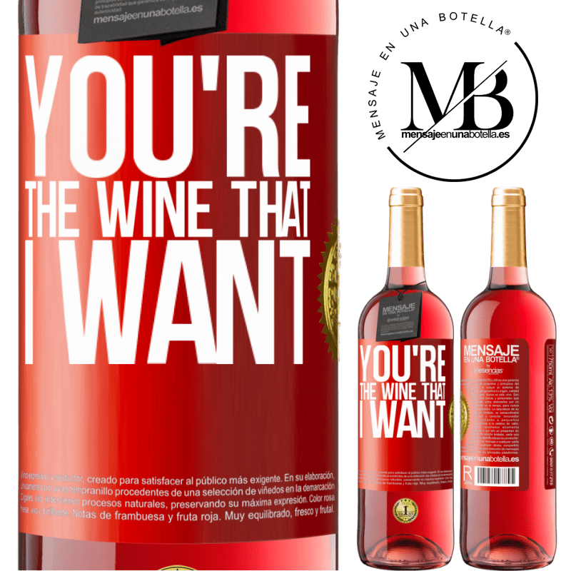 29,95 € Envio grátis | Vinho rosé Edição ROSÉ You're the wine that I want Etiqueta Vermelha. Etiqueta personalizável Vinho jovem Colheita 2024 Tempranillo