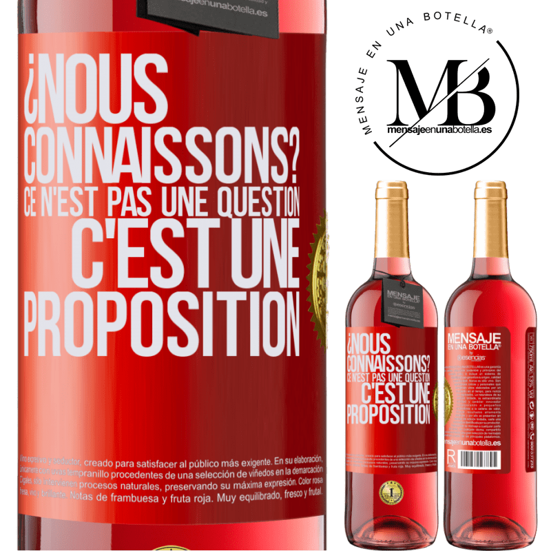 29,95 € Envoi gratuit | Vin rosé Édition ROSÉ On se connaît? Ce n'est pas une question, c'est une proposition Étiquette Rouge. Étiquette personnalisable Vin jeune Récolte 2024 Tempranillo