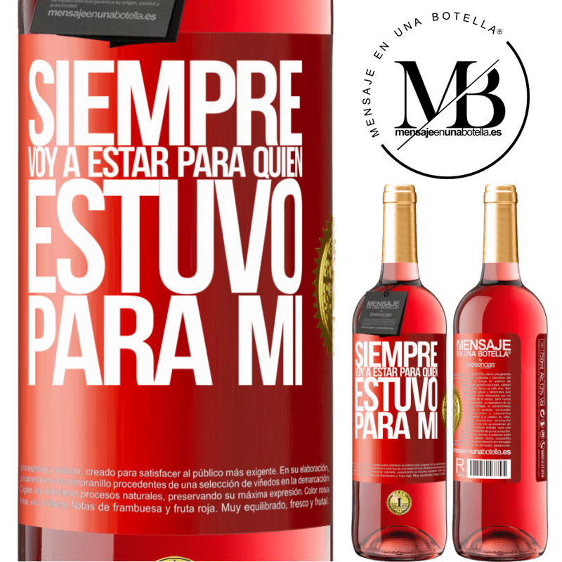 29,95 € Бесплатная доставка | Розовое вино Издание ROSÉ Я всегда буду для того, кто был для меня Красная метка. Настраиваемая этикетка Молодое вино Урожай 2022 Tempranillo