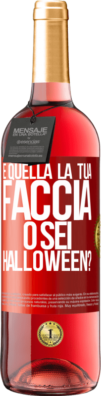 29,95 € | Vino rosato Edizione ROSÉ è quella la tua faccia o sei Halloween? Etichetta Rossa. Etichetta personalizzabile Vino giovane Raccogliere 2024 Tempranillo