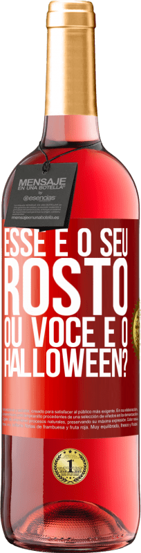 29,95 € | Vinho rosé Edição ROSÉ esse é o seu rosto ou você é o Halloween? Etiqueta Vermelha. Etiqueta personalizável Vinho jovem Colheita 2024 Tempranillo