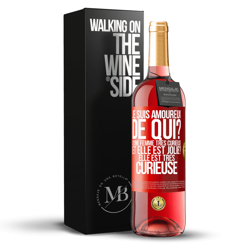 29,95 € Envoi gratuit | Vin rosé Édition ROSÉ Je suis amoureux. De qui? D'une femme très curieuse. Et elle est jolie? Elle est très curieuse Étiquette Rouge. Étiquette personnalisable Vin jeune Récolte 2024 Tempranillo