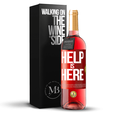 «Help is Here» ROSÉエディション