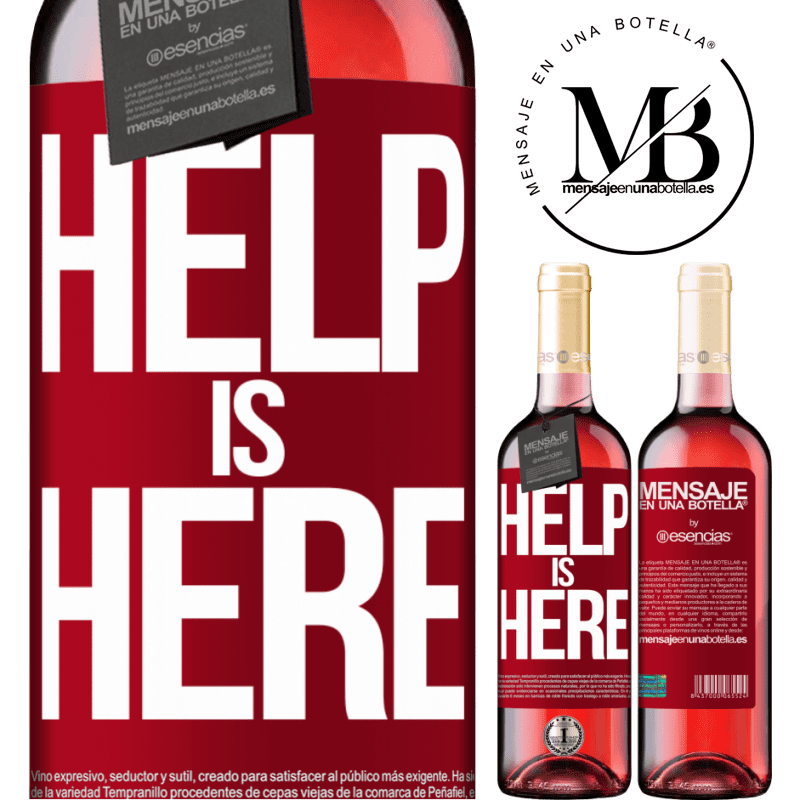 «Help is Here» Édition ROSÉ