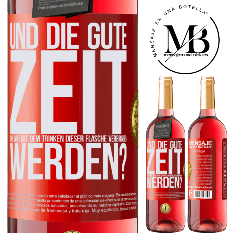 29,95 € Kostenloser Versand | Roséwein ROSÉ Ausgabe Und der schöne Moment, den wir mit dem Trinken dieser Flasche verbringen werden? Rote Markierung. Anpassbares Etikett Junger Wein Ernte 2024 Tempranillo
