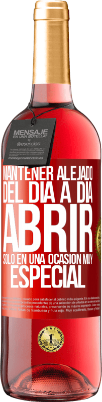 29,95 € | Vino Rosado Edición ROSÉ Mantener alejado del día a día. Abrir sólo en una ocasión muy especial Etiqueta Roja. Etiqueta personalizable Vino joven Cosecha 2024 Tempranillo