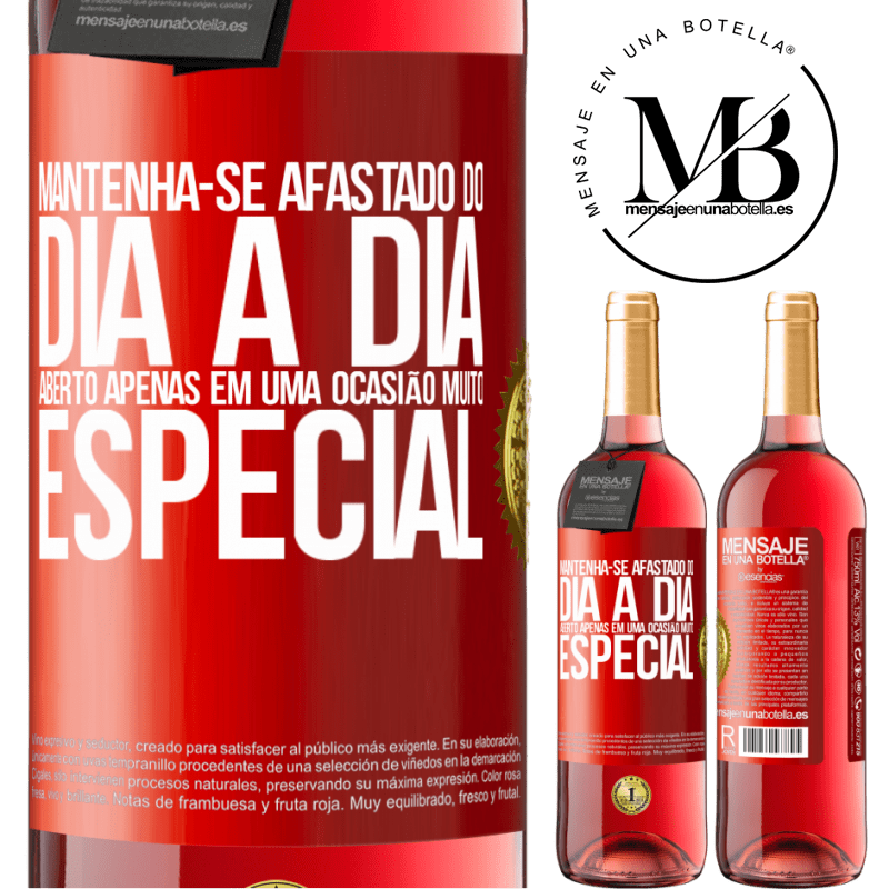 29,95 € Envio grátis | Vinho rosé Edição ROSÉ Mantenha-se afastado do dia a dia. Aberto apenas em uma ocasião muito especial Etiqueta Vermelha. Etiqueta personalizável Vinho jovem Colheita 2024 Tempranillo