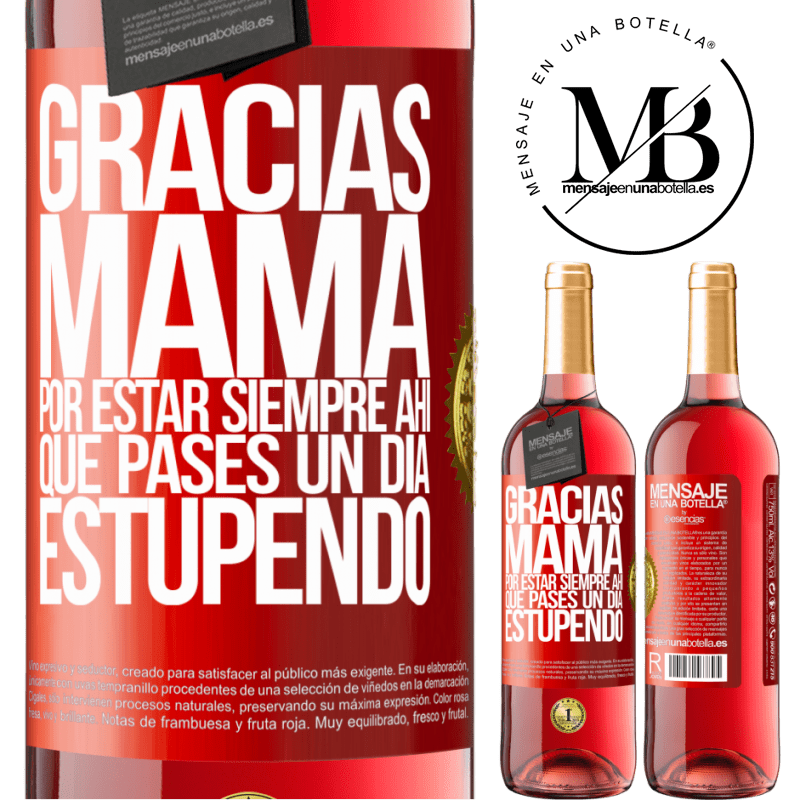 29,95 € Бесплатная доставка | Розовое вино Издание ROSÉ Спасибо маме, что всегда был там. Хорошего дня Красная метка. Настраиваемая этикетка Молодое вино Урожай 2022 Tempranillo