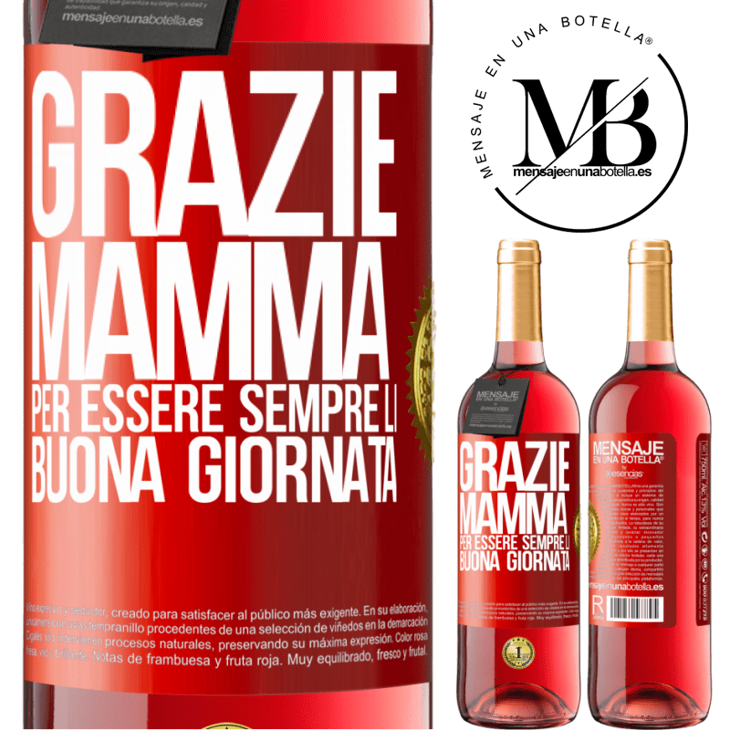 29,95 € Spedizione Gratuita | Vino rosato Edizione ROSÉ Grazie mamma, per essere sempre lì. Buona giornata Etichetta Rossa. Etichetta personalizzabile Vino giovane Raccogliere 2023 Tempranillo