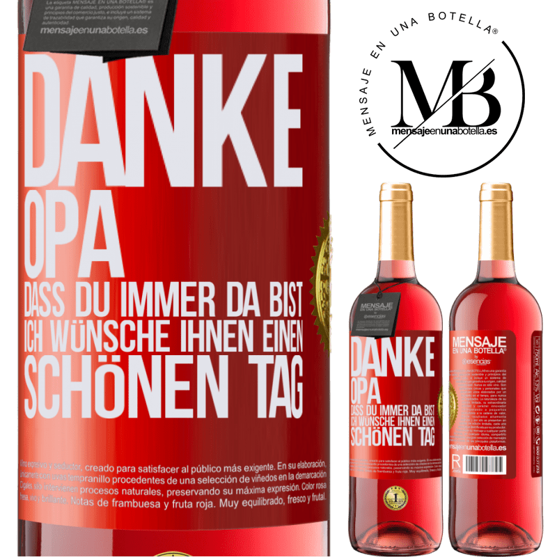 29,95 € Kostenloser Versand | Roséwein ROSÉ Ausgabe Danke, Opa, dass du immer da bist. Ich wünsche dir einen schönen Tag Rote Markierung. Anpassbares Etikett Junger Wein Ernte 2023 Tempranillo