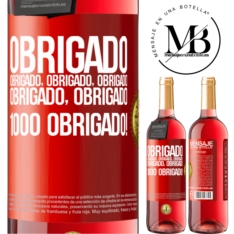 29,95 € Envio grátis | Vinho rosé Edição ROSÉ Obrigado, obrigado, obrigado, obrigado, obrigado, obrigado 1000 obrigado! Etiqueta Vermelha. Etiqueta personalizável Vinho jovem Colheita 2023 Tempranillo