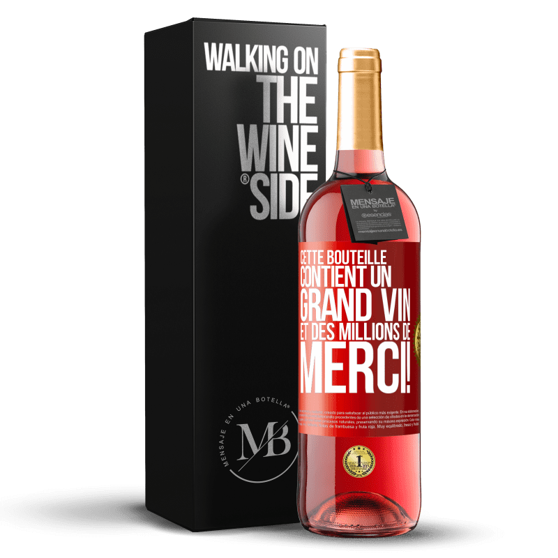 29,95 € Envoi gratuit | Vin rosé Édition ROSÉ Cette bouteille contient un grand vin et des millions de MERCI! Étiquette Rouge. Étiquette personnalisable Vin jeune Récolte 2023 Tempranillo