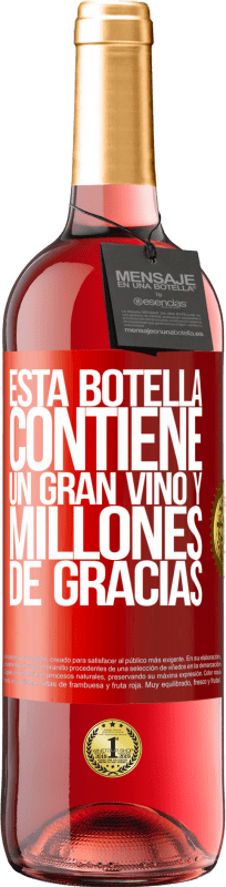 29,95 € Envío gratis | Vino Rosado Edición ROSÉ Esta botella contiene un gran vino y millones de GRACIAS! Etiqueta Roja. Etiqueta personalizable Vino joven Cosecha 2025 Tempranillo