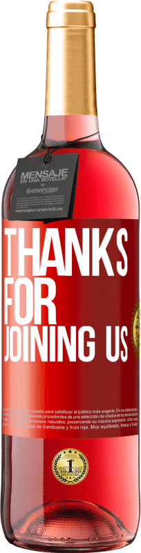 «Thanks for joining us» ROSÉ Edition