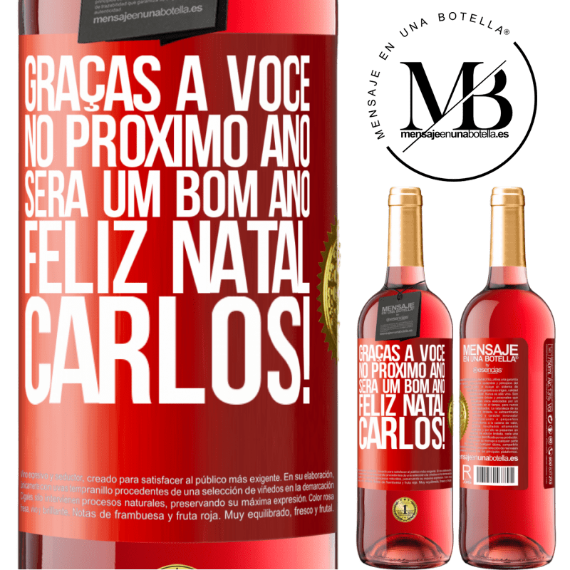 29,95 € Envio grátis | Vinho rosé Edição ROSÉ Graças a você no próximo ano será um bom ano. Feliz Natal, Carlos! Etiqueta Vermelha. Etiqueta personalizável Vinho jovem Colheita 2023 Tempranillo