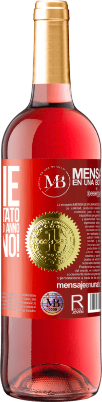 «Grazie per essere stato con me per un altro anno. Buon anno!» Edizione ROSÉ