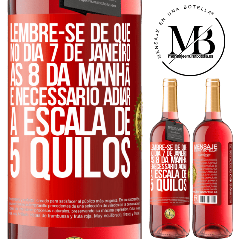 29,95 € Envio grátis | Vinho rosé Edição ROSÉ Lembre-se de que, no dia 7 de janeiro, às 8 da manhã, é necessário adiar a escala de 5 quilos Etiqueta Vermelha. Etiqueta personalizável Vinho jovem Colheita 2023 Tempranillo