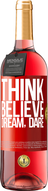 29,95 € Free Shipping | Rosé Wine ROSÉ Edition Think believe dream dare Red Label. Customizable label Young wine Harvest 2025 Tempranillo