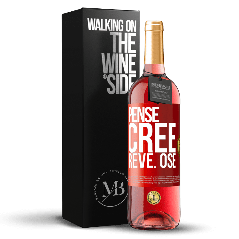 29,95 € Envoi gratuit | Vin rosé Édition ROSÉ Pense. Crée. Rêve. Ose Étiquette Rouge. Étiquette personnalisable Vin jeune Récolte 2024 Tempranillo