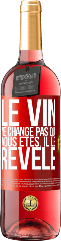 29,95 € Envoi gratuit | Vin rosé Édition ROSÉ Le vin ne change pas qui vous êtes. Il le révèle Étiquette Rouge. Étiquette personnalisable Vin jeune Récolte 2025 Tempranillo