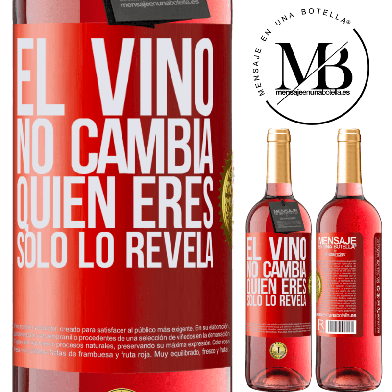 29,95 € Envío gratis | Vino Rosado Edición ROSÉ El Vino no cambia quien eres. Sólo lo revela Etiqueta Roja. Etiqueta personalizable Vino joven Cosecha 2025 Tempranillo