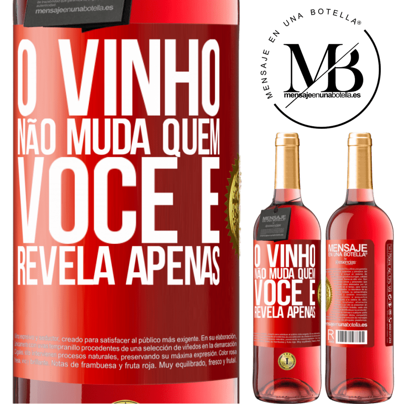 29,95 € Envio grátis | Vinho rosé Edição ROSÉ O vinho não muda quem você é. Revela apenas Etiqueta Vermelha. Etiqueta personalizável Vinho jovem Colheita 2023 Tempranillo