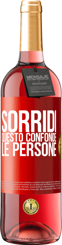 29,95 € | Vino rosato Edizione ROSÉ Sorridi, questo confonde le persone Etichetta Rossa. Etichetta personalizzabile Vino giovane Raccogliere 2024 Tempranillo