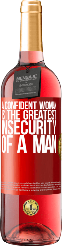 29,95 € | 桃红葡萄酒 ROSÉ版 自信的女人是男人最大的不安全感 红色标签. 可自定义的标签 青年酒 收成 2023 Tempranillo