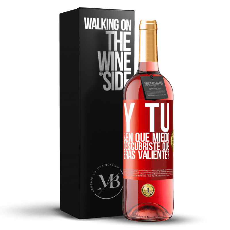 29,95 € Envío gratis | Vino Rosado Edición ROSÉ Y tú, ¿En qué miedo descubriste que eras valiente? Etiqueta Roja. Etiqueta personalizable Vino joven Cosecha 2024 Tempranillo