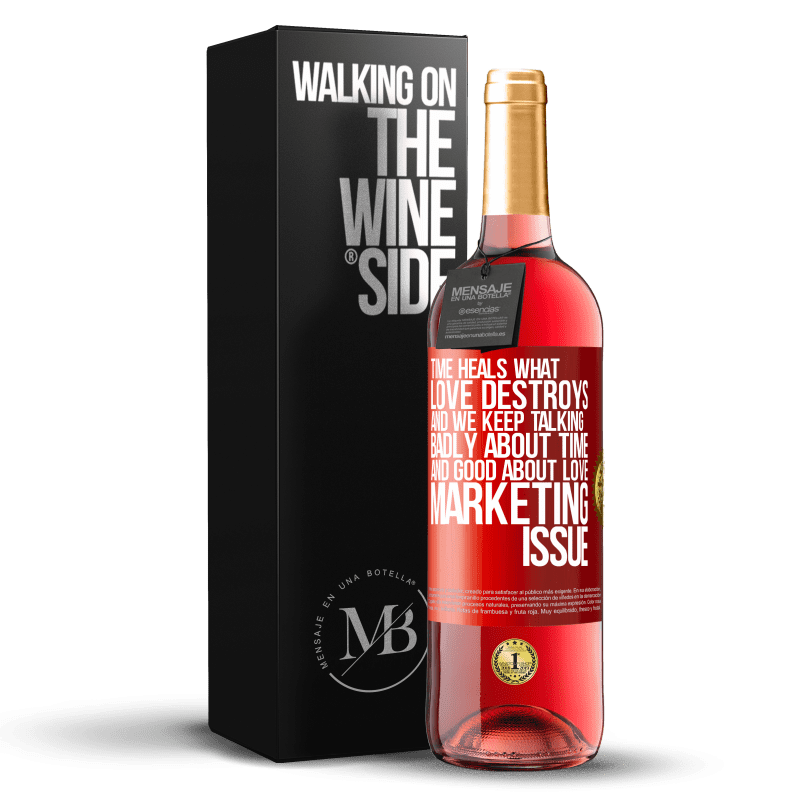 29,95 € Free Shipping | Rosé Wine ROSÉ Edition Time heals what love destroys. And we keep talking badly about time and good about love. Marketing issue Red Label. Customizable label Young wine Harvest 2023 Tempranillo