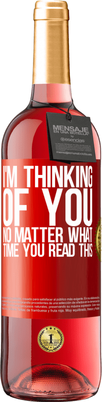 «I'm thinking of you ... No matter what time you read this» ROSÉ Edition